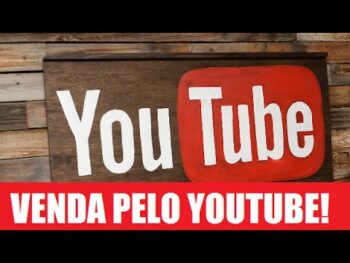 Vender pelo YouTube – Veja porque usar o Youtube para aumentar suas vendas