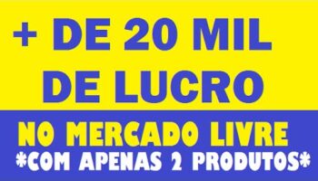 Ainda COMPENSA Vender no Mercado Livre? 20 mil de lucros com DOIS produtos BARATOS