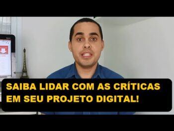 Saiba lidar com as críticas em seu projeto digital | Rodrigo Vitorino