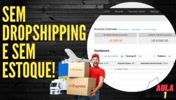 Trabalhar pela internet com produtos físicos sem estoque nem DropShipping Afiliado Aliexpress #aula1