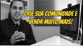 Crie sua comunidade e venda muito mais pela internet | Rodrigo Vitorino