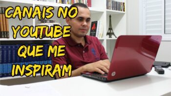 4 canais no YouTube que me inspiram | Entenda como se ganha dinheiro no Youtube