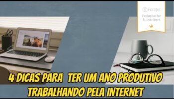 4 dicas para ter um ano produtivo trabalhando pela internet | Ganhe dinheiro em 2017