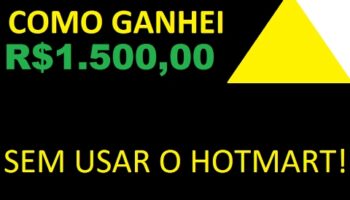 Como gerei R$1.500,00 de renda extra sem o Hotmart – Veja como eu consigo isso sem usar o Hotmart