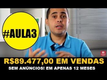 VENDI MAIS DE R$89.000,00 EM 1ANO NO HOTMART SEM INVESTIR EM ANÚNCIOS #AULA3