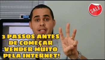 Como vender QUALQUER produto ou serviço pela internet | 3 passos ANTES da venda