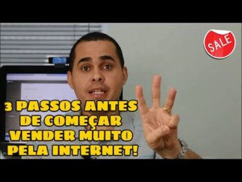 Como vender QUALQUER produto ou serviço pela internet | 3 passos ANTES da venda