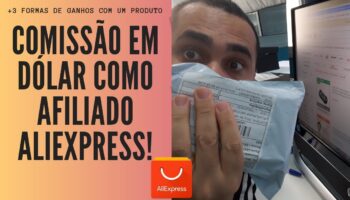 Afiliado Aliexpress paga em dólar | 4 Formas de ganhar dinheiro no Aliexpress com 1 produto