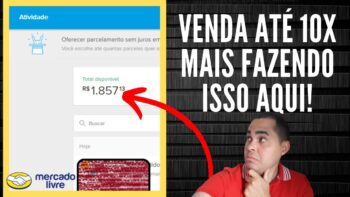 Como vender 10 vezes mais no Mercado Livre e Loja virtual aplicando essa técnica simples