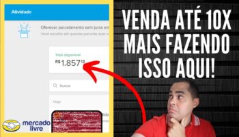 Como vender 10 vezes mais no Mercado Livre e Loja virtual aplicando essa técnica simples