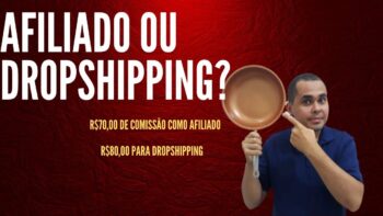 Trabalhar com DropShipping Nacional ou Afiliado? Entenda as principais diferenças se está começando