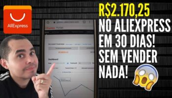 😱R$2.170,25 no Aliexpress SEM VENDER NADA! Aprenda ganhar dinheiro no Aliexpress como afiliado