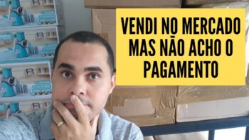 Vendi no Mercado Livre mas não recebi o pagamento!CUIDADO assista antes de ENVIAR para o “comprador”