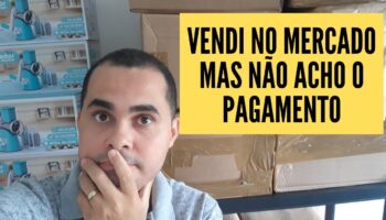 Vendi no Mercado Livre mas não recebi o pagamento!CUIDADO assista antes de ENVIAR para o “comprador”