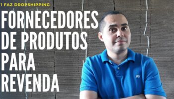 Fornecedores de produtos para revenda no Brasil | O primeiro Faz DropShipping Nacional