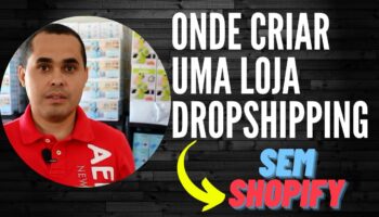 Sistema de loja virtual para vender por DROPSHIPPING | Qual a melhor plataforma para loja virtual?