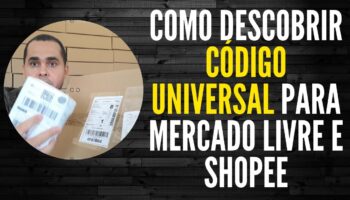 Como conseguir Código universal para Mercado Livre e Shopee-Descubra os Códigos EAN do Mercado Livre