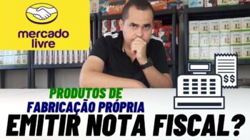 Como gerar nota fiscal de saída no Mercado Livre para produtos de FABRICAÇÃO PRÓPRIA?