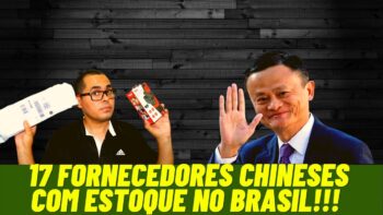 17 Fornecedores Chineses com Estoque no Brasil para revenda!Shopee, Mercado Livre, OLX, loja virtual