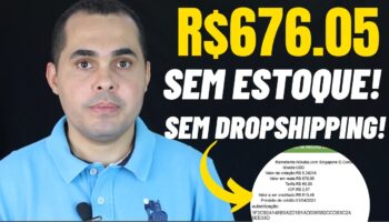 Descubra como ganhar mais de R$676,05 reais por MÊS no Aliexpress SEM ESTOQUE e SEM DROPSHIPPING