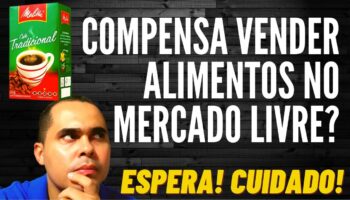 Compensa um INICIANTE vender produtos de Supermercado no Mercado Livre?INICIANTE NÃO USA Envios Full