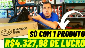 Lucro de R$4.327,98 no Mercado Livre com 1 PRODUTO |Fornecedor Brasileiro venda por R$259,90 ou mais