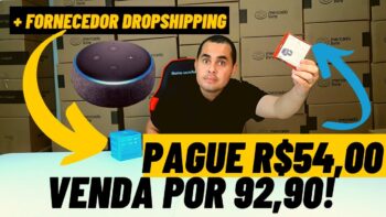 📦Pague R$54,00 e venda por R$90,00 no Mercado Livre ou por R$80 na Shopee + Fornecedor DropShipping