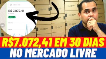 🔴🚀 Homem fatura R$7.072,41 em 30 dias pelo Mercado Livre depois de ir a falência durante a crise