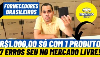 7 erros que você está cometendo ao vender no Mercado Livre | Pague R$7.50 e venda por R$25,99