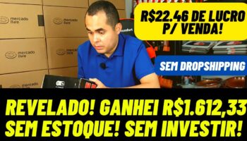 Ganhe R$22.46 por venda com 1 produto sem ter estoque e sem DropShipping! SEM MERCADO LIVRE e Shopee