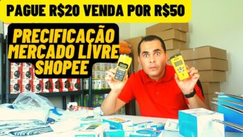 Pague R$20,00 e venda por R$50,00? Precificação no Mercado Livre e Shopee pessoa FÍSICA e JURÍDICA