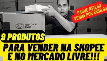 9 Produtos para vender no Mercado Livre e Shopee e ganhar dinheiro | Pague R$12.00 e venda por R$59