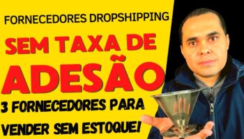 Fornecedor DropShipping Brasileiro que não cobra taxa de adesão | Loja Virtual, MercadoLivre, Shopee