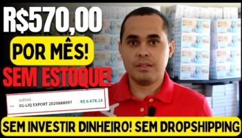 Renda extra R$570,00 por mês sem investir e sem DropShipping! Não precisa começar pelo MercadoLivre