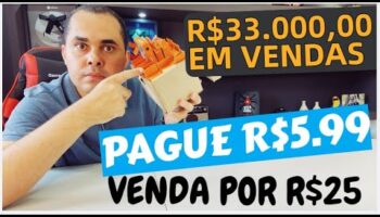 Como ganhar R$2.231,00 por mês comprando produto por R$6,99 e vendendo por R$25,00 no Mercado Livre