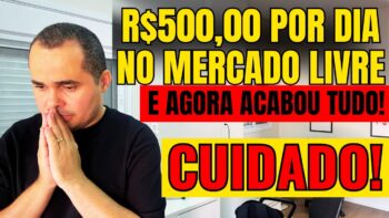 De R$500,00 por dia no Mercado Livre a FALÊNCIA! Os cuidados ao criar um negócio no Mercado Livre