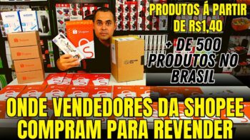 🔴Revelado onde alguns vendedores da Shopee compram para revender! Produtos á partir de R$1,40