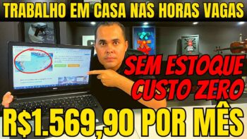 Como ganhar R$1.569,90 POR MÊS trabalhando em casa meio período sem usar o Mercado Livre e Shopee