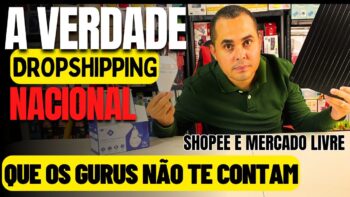 A VERDADE sobre DropShipping NACIONAL no Mercado Livre e Shopee! Dá para ganhar R$30.000,00 POR MÊS?