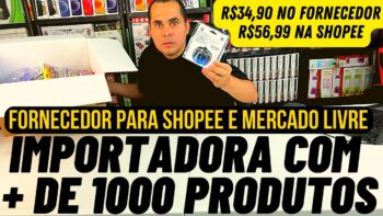 Venda na Shopee! Importadora com + de 1000 produtos no Brasil para revenda na Shopee e MercadoLivre