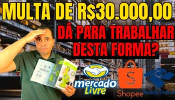 🆘 Multa de R$30.000,00 com vendas! Nota fiscal Mercado Livre e Shopee precisa emitir e meia nota?