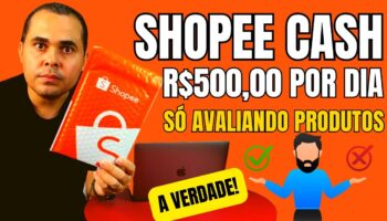 R$500,00 por dia avaliando produtos no Shopee Cash Funciona?A VERDADE que não te contam AFILIADO