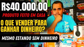 R$40.000,00 com produto feito em casa! O que vender para ganhar dinheiro na Shopee e Mercado Livre